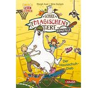 Die Schule der magischen Tiere ermittelt 2: Der, Auer, Dulleck.