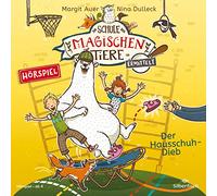 Tim Kreuer - Die Schule der Magischen Tiere - Ermittelt 2: Der Hausschuh-Dieb - CD