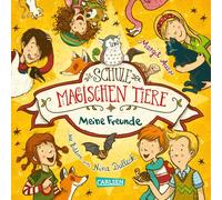 Margit Auer Nina Die Schule der magischen Tiere: Meine Freunde (Freu (Hardback)