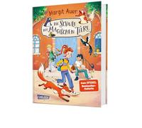 Die Schule der magischen Tiere Neuausgabe 1: Die Schule der magischen Tiere