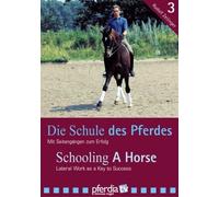 Die Schule des Pferdes / Schooling A Horse 03