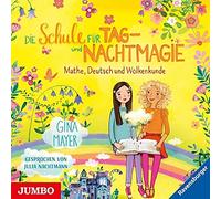 Die Schule Für Tag-und Nachtmagie: Mathe,Deutsch