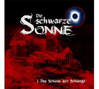 Die Schwarze Sonne: Das Schloss der Schlange (1)