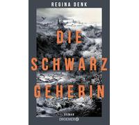 Die Schwarzgeherin: Roman | Ein fesselnder Roman über eine Frau, die für ihre Freiheit und Unabhänigkeit einsteht