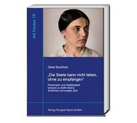 "Die Seele kann nicht leben, ohne zu empfangen": Personsein und Gottfähigkeit, Versuch zu Edith Steins Endliches und ewiges Sein