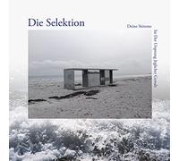 Die Selektion - Deine Stimme Ist Der Ursprung Jeglicher Gewalt [VINYL]