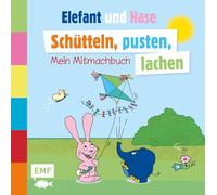 Die Sendung mit dem Elefanten - Schütteln, pusten, lachen - Mein Mitmachbuch: Interaktives Buch zum Spielen und Mitmachen