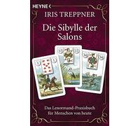 Die Sibylle der Salons: Das Lenormand-Praxisbuc, Treppner.