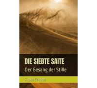 DIE SIEBTE SAITE: Der Gesang der Stille (La Septième Corde - The Seventh String)