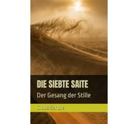 DIE SIEBTE SAITE: Der Gesang der Stille (La Septième Corde - The Seventh String)