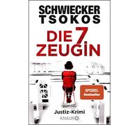 Die siebte Zeugin: Justiz-Krimi, Schwiecker, Tsokos 9783426527559 New.