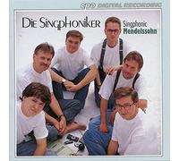 Die Singphoniker - Mendelssohn: The Part Songs for Male Voices