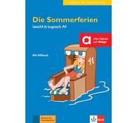 Die Sommerferien: Buch mit Audio-Datei