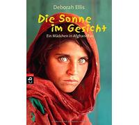 Die Sonne im Gesicht: Ein Madchen in Afghanistan, Ellis 9783570212141 New.