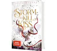 Die Sonnenfeuer-Ballade 2: A Storm to Kill a Kiss: Der zweite Band des SPIEGEL-Bestsellers