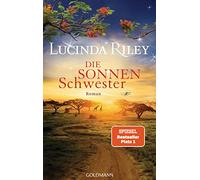 Die Sonnenschwester: Roman - Die sieben Schwestern 6