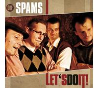 Die Spams - Let's Do It