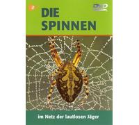 Die Spinnen - Im Netz der lautlosen Jäger