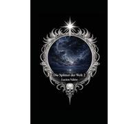 Die Splitter der Welt 2.