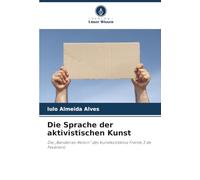 Die Sprache der aktivistischen Kunst: Die „Bandeiras-Aktion“ des Kunstkollektivs Frente 3 de Fevereiro