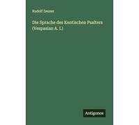 Die Sprache des Kentischen Psalters (Vespasian A. I.)