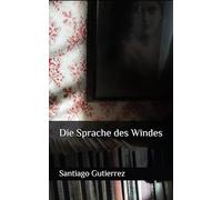 Die Sprache des Windes