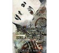 Die Spuren der Fremden: Zeitreise-Trilogie durch die Jahre 1952-89: Volume 1 (Die Unvergessenen)