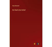 Die Stadt ohne Schlaf