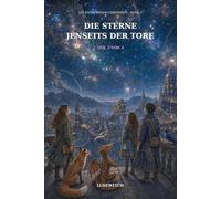 Die Sterne jenseits der Tore: Die Zauberwald-Chroniken - Band 3 - Teil 2 von 3: 5