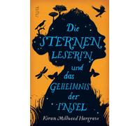 Die Sternenleserin und das Geheimnis der Insel