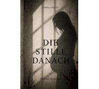 Die Stille danach (KONTROLLE)