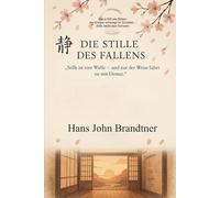 Die Stille des Fallens: Der innere Kampf eines Kriegers (Geschichten zum Nachdenken)