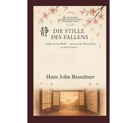 Die Stille des Fallens: Der innere Kampf eines Kriegers (Geschichten zum Nachdenken)