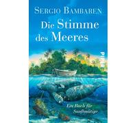 Die Stimme des Meeres: Ein Buch für Sanftmütige