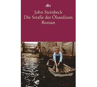 Die Strasse Der Olsardinen: Roman