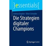 Die Strategien digitaler Champions - 9783658359393