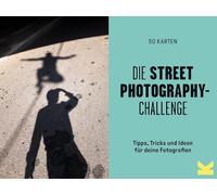 Die Street Photography-Challenge