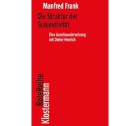 Die Struktur der Subjektivität: Eine Auseinandersetzung mit Dieter Henrich