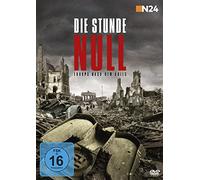 Die Stunde Null - Europa nach dem Krieg