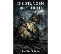 Die Stunden der Schuld: Horror