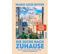 Die Suche nach Zuhause: Von der Sehnsucht nach einem Ort, an den wir hingehören