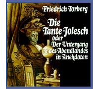 Die Tante Jolesch/Gedichte Von P. Hammerschlag