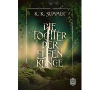 Die Tochter der Elfenklinge