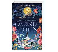 Die Tochter der Mondgöttin 1: Die Tochter der Mondgöttin: High Fantasy nach einem asiatischen Märchen | Mit Character Cards in der ersten Auflage