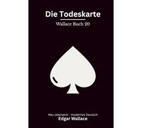 Die Todeskarte: Originaltitel Jack O’Judgment. Klassischer Edgar Wallace Krimi, modern neu übersetzt
