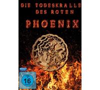 Die Todeskralle des roten Phoenix