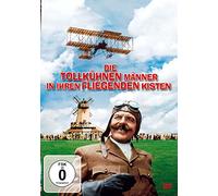 Die tollkühnen Männer in ihren fliegenden Kisten