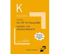 Die TOP 55 Klausurfalle Handels- und Gesellscha, Haack, Haack, Muller,.