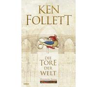 Die Tore der Welt: Historischer Roman , Follett, Schmidt, Schumache.