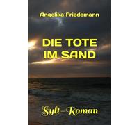 Die Tote im Sand: Sylt